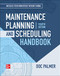 Maintenance Planning and Scheduling Handbook