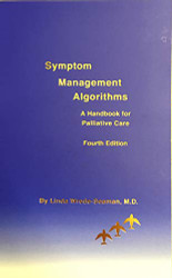 Symptom Management Algorithms: A Handbook for Palliative Medicine