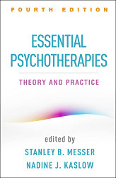 Essential Psychotherapies : Theory and Practice