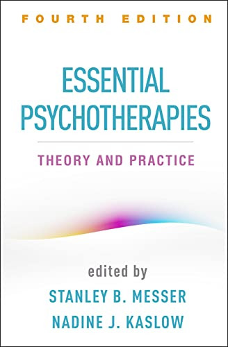 Essential Psychotherapies : Theory and Practice