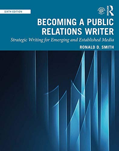 Becoming Public Reltions Writer: Strtegic Writing for Emerging