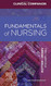Clinical Companion for Fundamentals of Nursing: Just the Facts