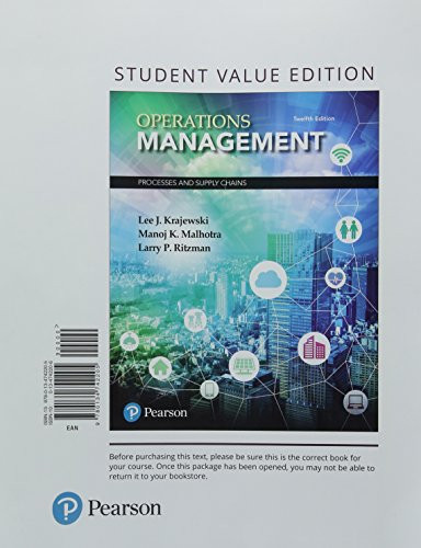 Operations Management: Processes and Supply Chains Student Value Edition