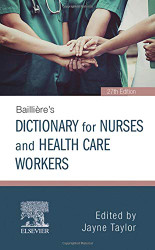 Bailli re's Dictionary for Nurses and Health Care Workers
