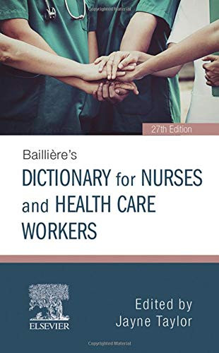 Bailli re's Dictionary for Nurses and Health Care Workers