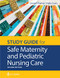 Study Guide for Safe Maternity & Pediatric Nursing Care