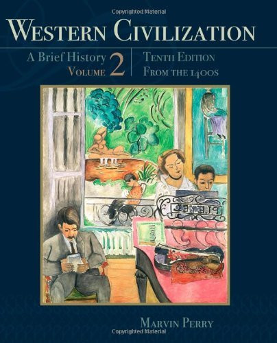 Western Civilization A Brief History Volume 2