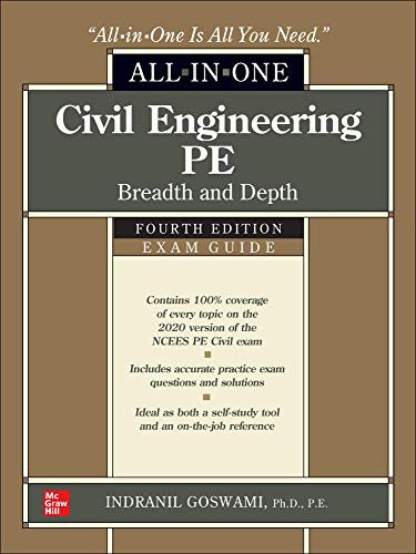 Civil Engineering PE All-in-One Exam Guide: Breadth and Depth