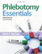 Phlebotomy Essentials Edition