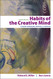 Habits of the Creative Mind: A Guide to Reading Writing and Thinking