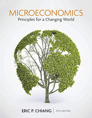 Microeconomics: Principles for a Changing World