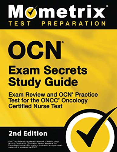 OCN Exam Secrets Study Guide - Exam Review and OCN Practice Test