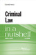 Criminal Law in a Nutshell (Nutshells)