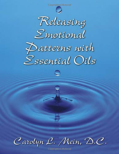 Releasing Emotional Patterns with Essential Oils: 2020 Edition