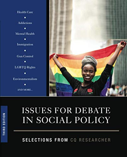Issues for Debate in Social Policy: Selections From CQ Researcher