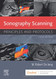 Sonography Scanning: Principles and Protocols