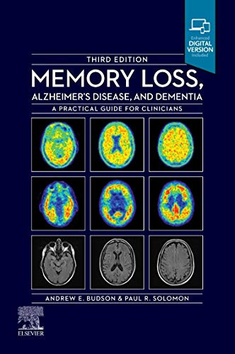Memory Loss Alzheimer's Disease and Dementia: A Practical Guide for Clinicians