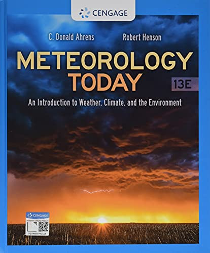 Meteorology Today: An Introduction to Weather Climate and the Environment