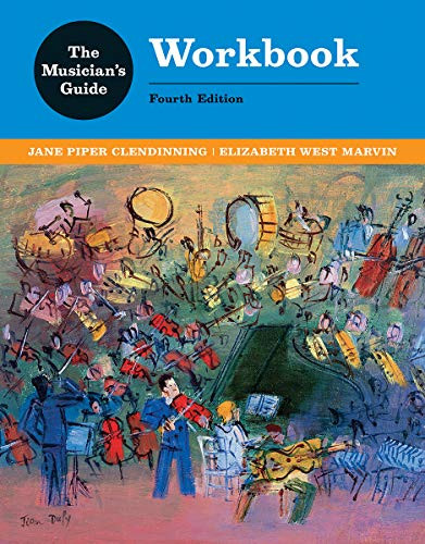 Musician's Guide to Theory and Analysis Workbook