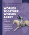 Worlds Together Worlds Apart