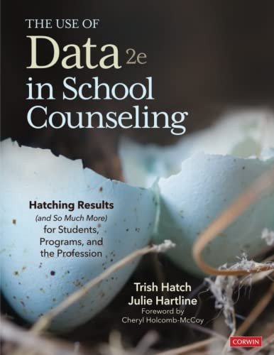 Use of Data in School Counseling: Hatching Results