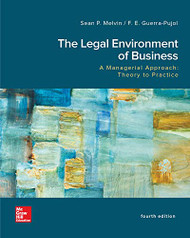 Legal Environment of Business A Managerial Approach: Theory to Practice