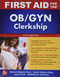 First Aid for the OB/GYN Clerkship