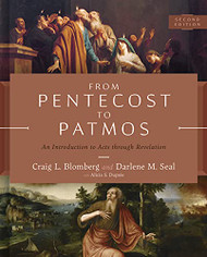 From Pentecost to Patmos : An Introduction to Acts through Revelation