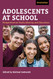Adolescents at School : Perspectives on Youth