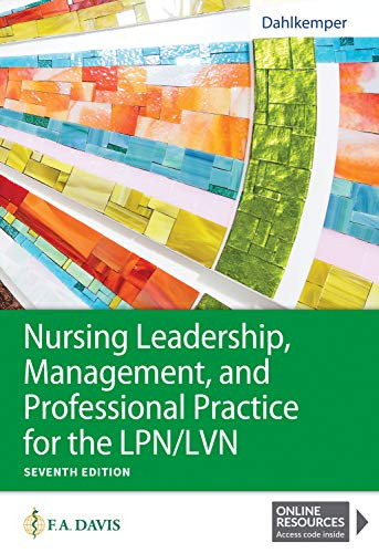 Nursing Leadership Management and Professional Practice for the LPN/LVN
