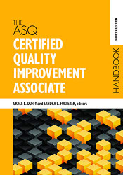 ASQ Certified Quality Improvement Associate Handbook