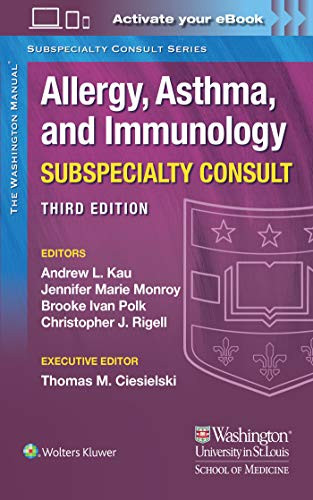 Washington Manual Allergy Asthma and Immunology Subspecialty Consult