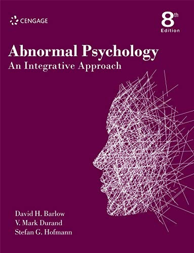 Abnormal Psychology: An Integrative Approach