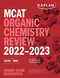 MCAT Organic Chemistry Review 2022-2023