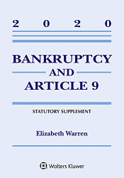 Bankruptcy & Article 9: 2020 Statutory Supplement