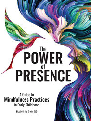 Power of Presence: A Guide to Mindfulness Practices in Early Childhood