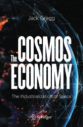 Cosmos Economy: The Industrialization of Space