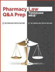 Pharmacy Law Q&A Prep: Tennessee MPJE
