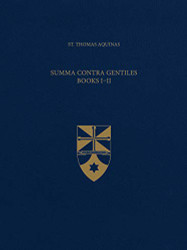 Summa Contra Gentiles Books I & II