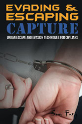 Evading and Escaping Capture: Urban Escape and Evasion Techniques for Civilians