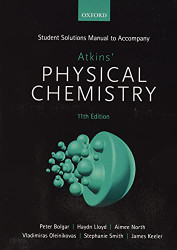 Student Solutions Manual to accompany Atkins' Physical Chemistry