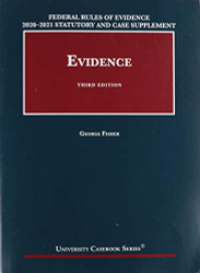 ederal Rules of Evidence 2020-21 Statutory and Case Supplement to