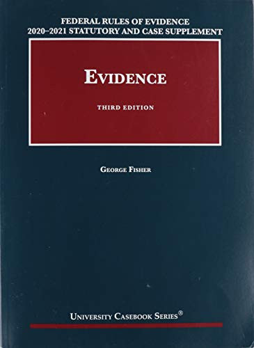 ederal Rules of Evidence 2020-21 Statutory and Case Supplement to