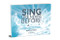 Sing Like Never Before