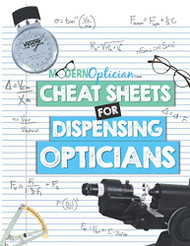 Cheat Sheets for Dispensing Opticians: Quick Optical Concept Reference Guide
