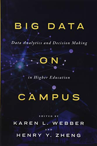 Big Data on Campus: Data Analytics and Decision Making in Higher Education