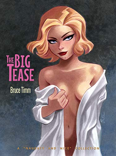 Big Tease: A Naughty and Nice Collection
