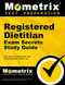 Registered Dietitian Exam Secrets Study Guide - Exam Review and RD