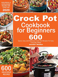 Crock Pot Cookbook for Beginners