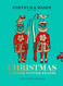 Fortnum & Mason: Christmas & Other Winter Feasts